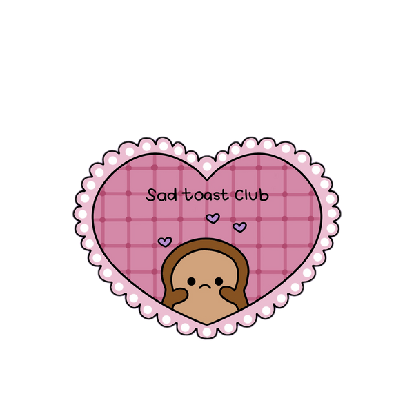 The Sad Toast Club